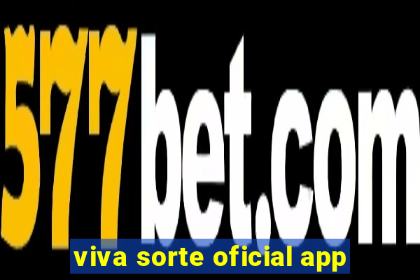 viva sorte oficial app